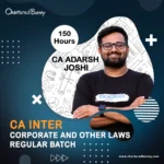 CA Inter Corporate and Other Laws New Syllabus Batch By CA Adarsh Joshi for Sep 24 and Jan 25