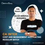 CA Inter Cost and Management Accounting Regular Batch By CA CS Anshul Agrawal for Sep 24 and Jan 25