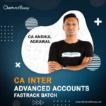 CA Inter - Advanced Accounts (Fastrack Batch) by CA Anshul Agrawal