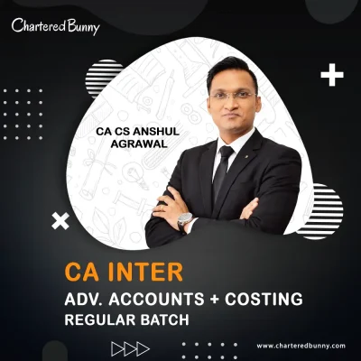 CA Inter - Advanced Accounts & Costing (Regular Batch) COMBO by CA CS Anshul Agrawal