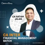CA Inter Financial Management by CA Satish Jalan for Sep 24 & Jan 25