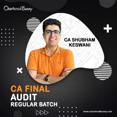 CA Final Audit Regular Batch by CA Shubham Keswani for November 2024 and onwards