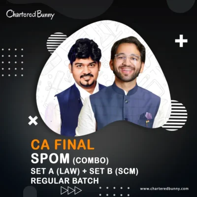 CA Final SPOM (LAW + SCM) SET A & SET B Batch
