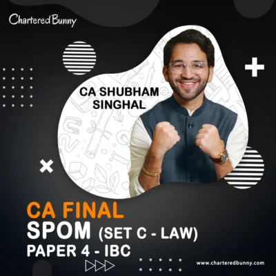 CA Final - SPOM SET C (IBC) Insolvency Bankruptcy Code (Regular Batch) by CA Shubham Singhal