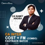 CA Inter - COST and FM Combo Fastrack Batch by CA Namit Arora