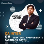 CA Inter - SM (Strategic Management) Fastrack Batch by CA Namit AroraCA Inter - SM (Strategic Management) Fastrack Batch by CA Namit Arora
