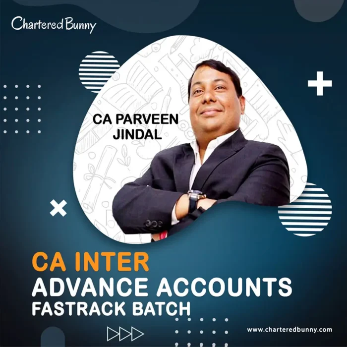 CA Inter - Advance Accounts New Fastrack Batch by CA Parveen Jindal