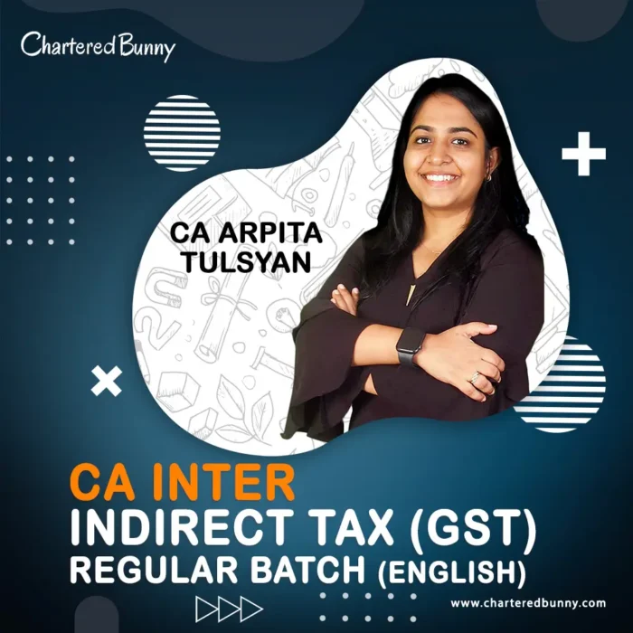 CA Inter - Indirect Tax (GST) Regular Batch Full Course (English) By CA ...