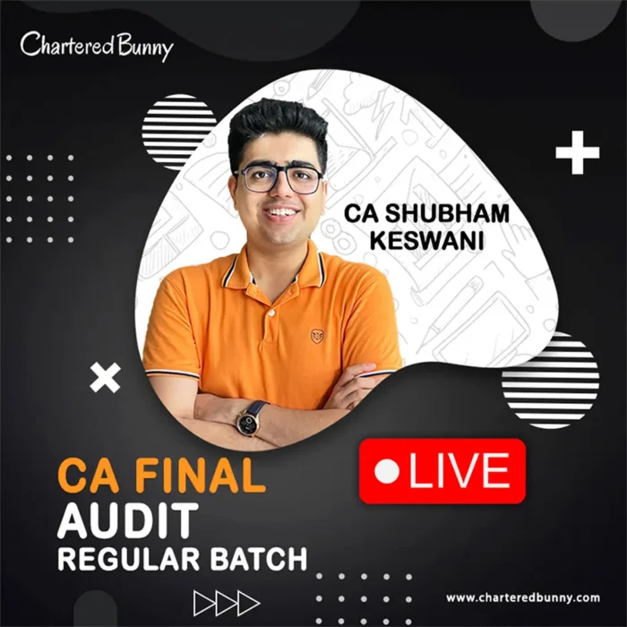 CA Final - Audit (Regular Batch) LIVE by CA Shubham Keswani for Sep 25 & Jan 26 Onwards