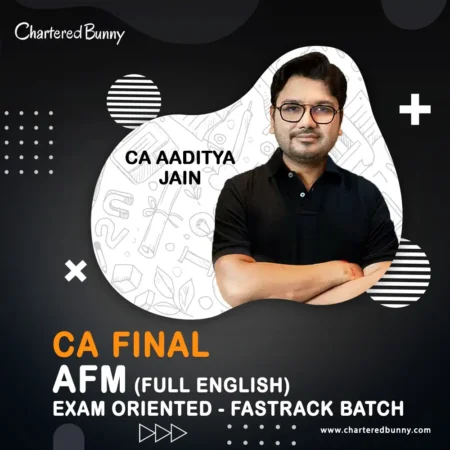 CA Final - AFM Exam Oriented - Fastrack Batch Full English by CA Aaditya Jain