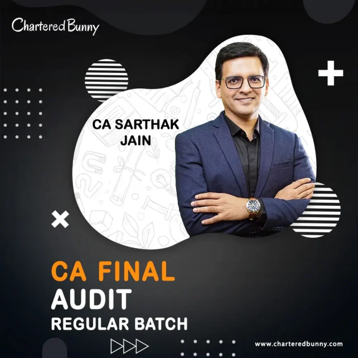 CA Final - Audit Regular Batch by CA Sarthak Jain