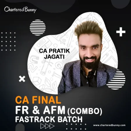 CA Final - CA Pratik Jagati FR & AFM Fastrack Batch Combo