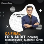 CA Final - FR & Audit (Faster) Exam Oriented - Fastrack Batch Combo by CA Sarthak Jain