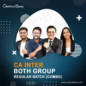 CA Inter - Both Group (Regular Batch) Combo Money Saver Pack for May 26 & Sep 26 onwards