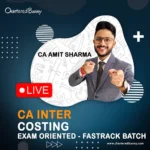 CA Inter - Costing Exam Oriented - Fastrack Batch LIVE by CA Amit Sharma