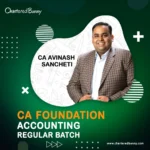CA Foundation - Accounting Regular Batch Recorded by CA Avinash Sancheti