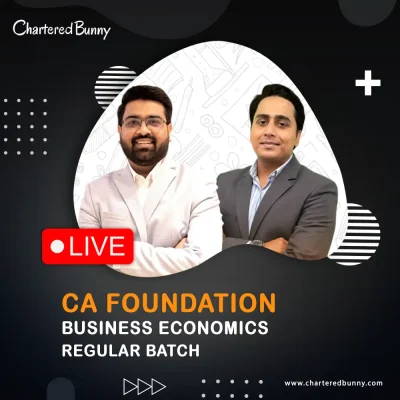 CA Foundation - Business Economics (Regular Batch) by CA Navneet Mundhra & Prof. Sandeep Giri