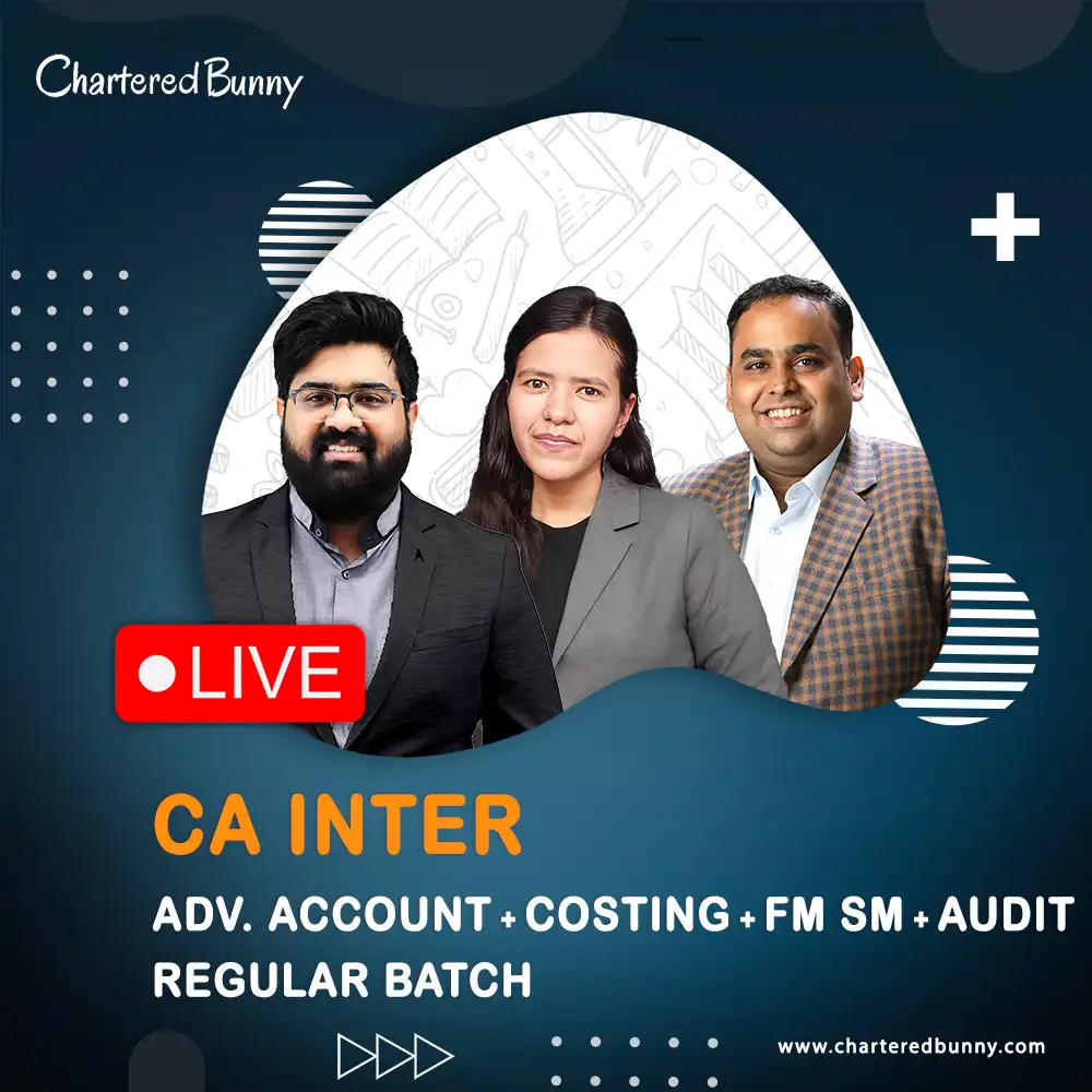 CA Inter Advanced Accounting + Costing + FM & SM + Audit (Regular Batch) CA Inter - Advanced Accounts + Group 2 All Papers (Regular Batch) by CA Avinash Sancheti, CA Navneet Mundhra & CA Isha Agarwal - Navin Classes for Sep 26 & Jan 27 onwards