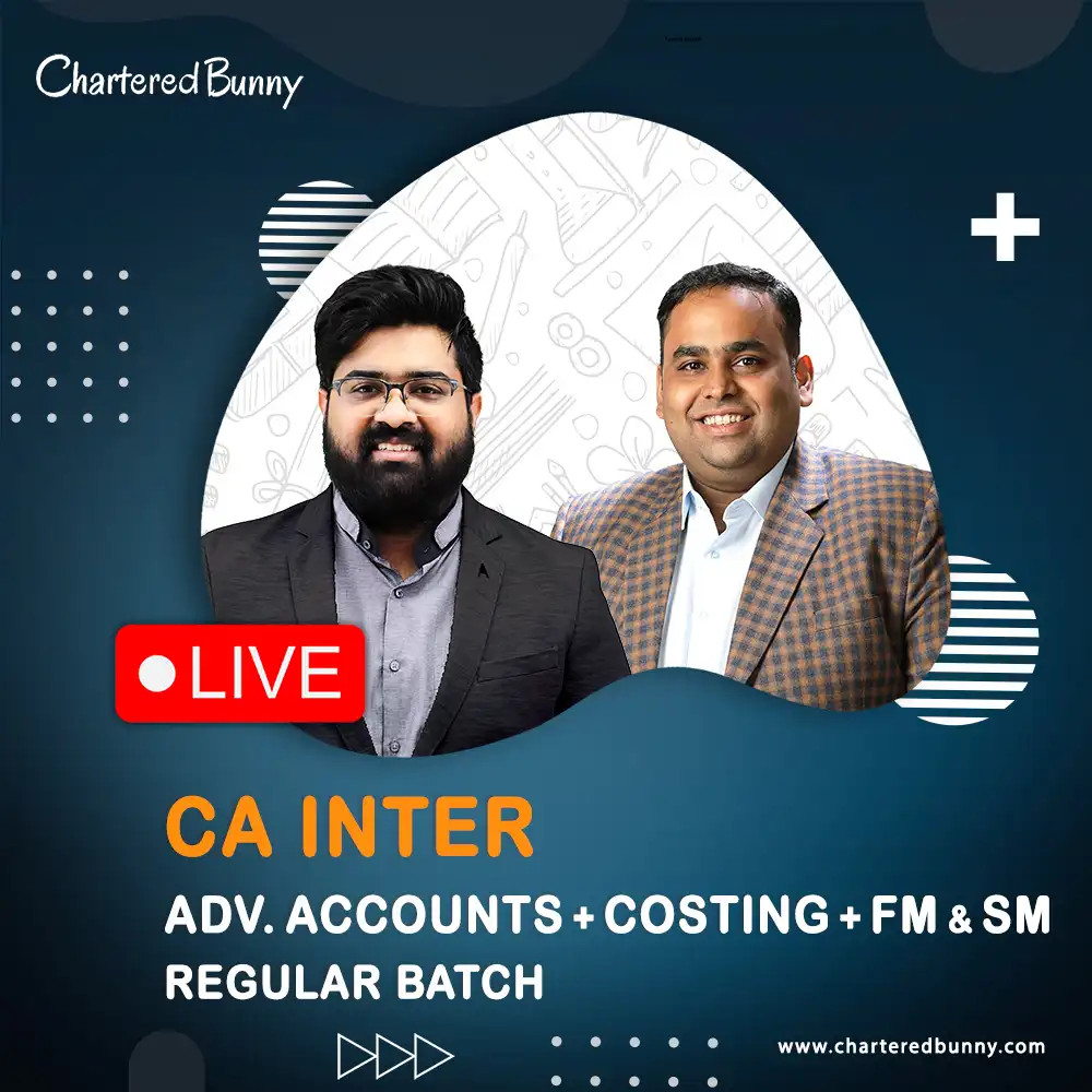 CA Inter Advanced Accounting + Costing + FM & SM - Regular Batch CA Inter - Advanced Accounts, Costing, FM & SM (Regular Batch) by CA Avinash Sancheti & CA Navneet Mundhra - Navin Classes for Sep 26 & Jan 27 onwards