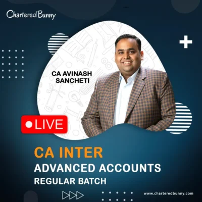 CA Inter - Advanced Accounting (Regular Batch) by CA Avinash Sancheti - Navin Classes for Sep 26 & Jan 27 onwards