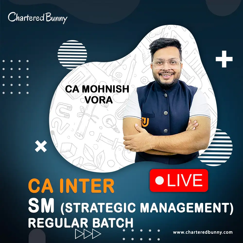 CA Inter - SM (Strategic Management) Regular Batch by CA Mohnish Vora CA Inter - Strategic Management SM Regular Batch by CA Mohnish Vora - Ultimate CA