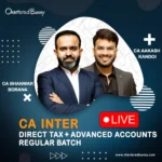 CA Inter - Direct Tax & Advanced Accounts (Regular Batch) LIVE by CA Bhanwar Borana & CA Aakash Kandoi for Sep 26 & onwards