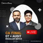 CA Final - Direct Tax & Audit (Regular Batch) by CA Bhanwar Borana & CA Shubham Keswani for May 2026, Sep 2026 & Onwards