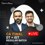 CA/CMA Final - Direct Tax & Indirect Tax (Regular Batch) by CA Bhanwar Borana & CA Siddhesh Valimbe for May/June 26, Sep/Dec 26 & Jan 27