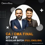 CA/CMA Final - DT & FR (Regular Batch) Full English by CA Bhanwar Borana & CA Aakash Kandoi for Sep 25 & onwards