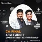 CA Final - AFM & Audit (Exam Oriented - Fastrack Batch) by CA Sankalp Kanstiya & CA Shubham Keswani for Sep 25 & Jan 26 onwards