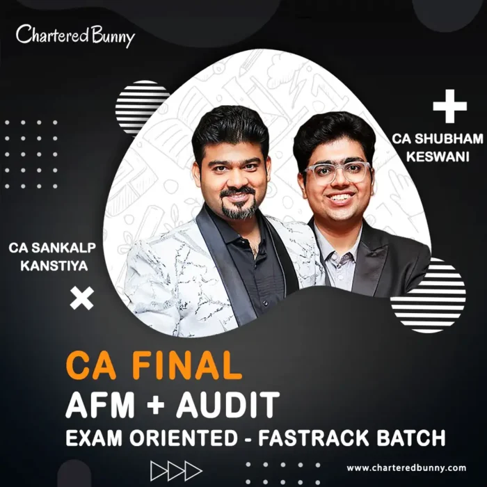 CA Final - AFM & Audit (Exam Oriented - Fastrack Batch) By CA Sankalp ...