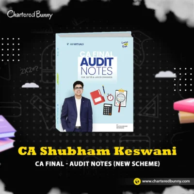CA Final - Audit Notes (New Scheme) by CA Shubham Keswani Applicable for Sep 25 & Jan 26 onwards