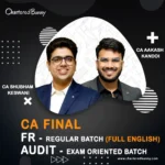 CA Final - FR (Regular Batch) & Audit (Exam Oriented Batch) by CA Aakash Kandoi & CA Shubham Keswani for Sep 25 & onwards - Full English