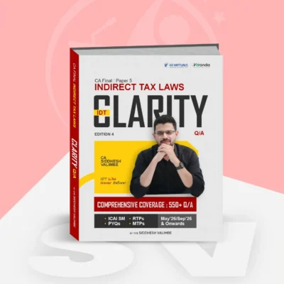 CA Final IDT Clarity Q/A (Question Bank) Books for Nov 26 by CA Siddhesh Valimbe
