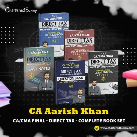 CA/CMA Final - Direct Tax All Books Set by CA Aarish Khan for May 26, Sep 26 & Jan 27