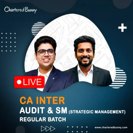 CA Inter - Auditing & SM (Regular Batch) by CA Shubham Keswani & Sanjay Appan for May 26, Sep 26 & onwards