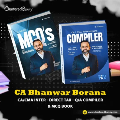 CA/CMA Inter - Direct Tax Q/A Compiler & MCQ Book by CA Bhanwar Borana for June/Sep/Dec 26 & Jan 27 Exams