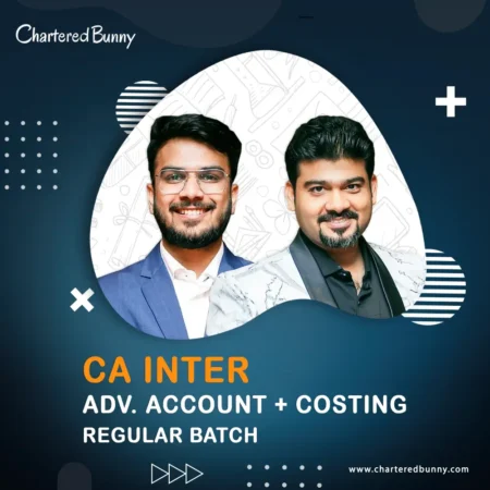CA Inter - Advanced Accounts & Costing (Regular Batch) by CA Aakash Kandoi & CA Sankalp Kanstiya for May 26 Exams