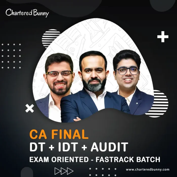 CA Final - DT, IDT & Audit (Exam Oriented-Fastrack Batch) By CA Bhanwar ...