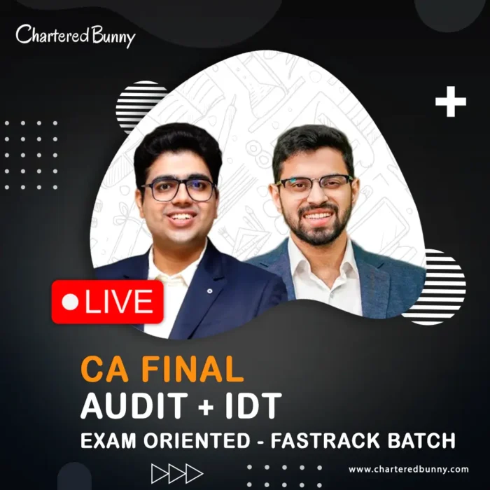 CA Final - IDT & Audit (Exam Oriented - Fastrack Batch) By CA Siddhesh ...