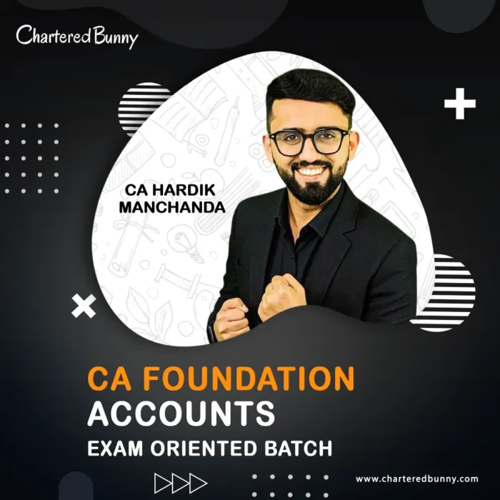 CA Foundation - Accounts (Exam Oriented Batch) By CA Hardik Manchanda ...