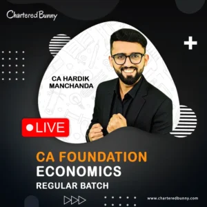 CA Foundation - Economics (Regular Batch) by CA Hardik Manchanda for Sep 26, Jan 27 & May 27