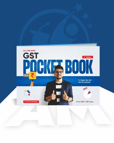 CA/CMA/CS - Inter/Executive - GST (Pocket Book) by CA Amit Mahajan for Jan 27 Exams