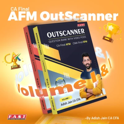 CA Final - AFM Book OUTSCANNER (Question Bank) Book by CA Adish Jain