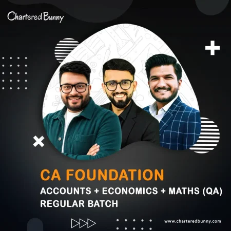 CA Foundation - Accounts, Economics & Maths (Regular Batch) by CA Hardik Manchanda, CA Mohnish Vora & Prof. Akash Agrawal