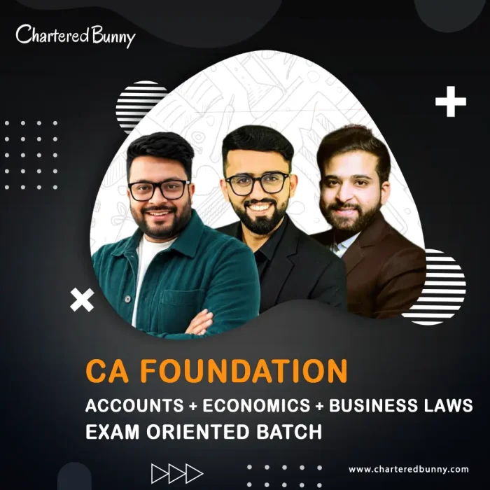 CA Foundation - Accounts, Economics & Business Laws (Exam Oriented Batch) LIVE by CA Hardik Manchanda, CA Mohnish Vora & CS Arjun Chhabra