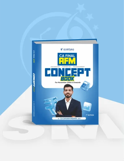 CA Final - AFM (Concept Book) by CA Shivam Mishra