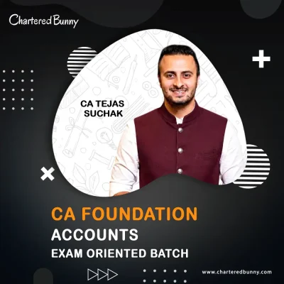 CA Foundation - Accounting (Exam Oriented Batch) by CA Tejas Suchak