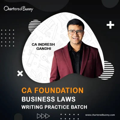 CA Foundation - Business Laws Question Answer (Writing Practice Batch) by CA Indresh Gandhi